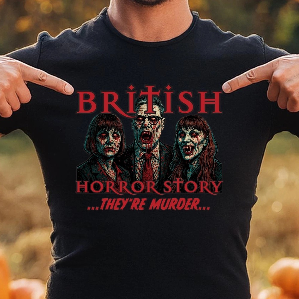 Labour British Horror Story Funny Halloween T-Shirt Anti Labour Starmer Tshirt